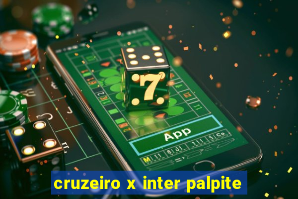 cruzeiro x inter palpite