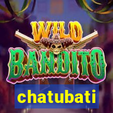 chatubati