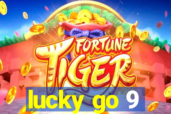 lucky go 9