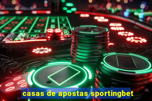 casas de apostas sportingbet