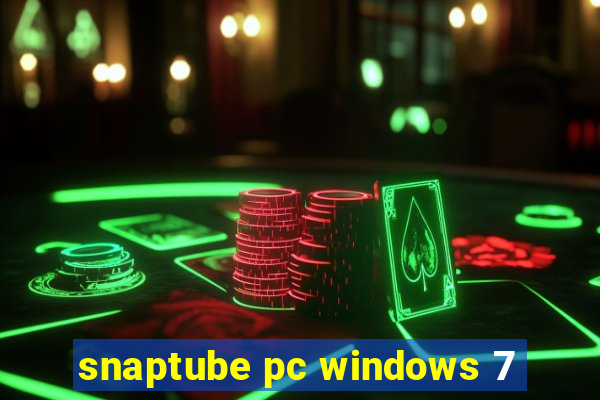 snaptube pc windows 7