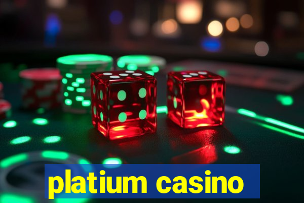 platium casino