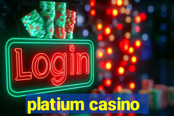 platium casino