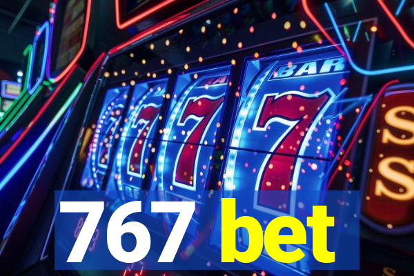 767 bet