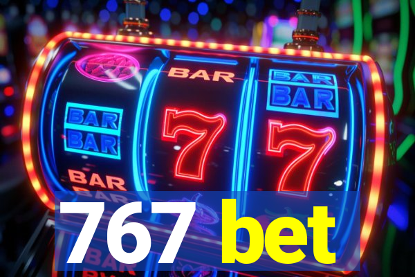 767 bet