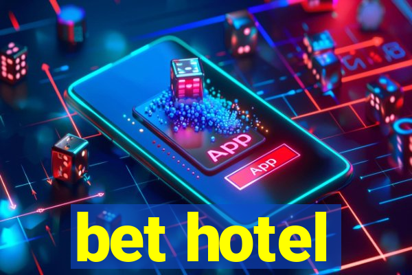 bet hotel