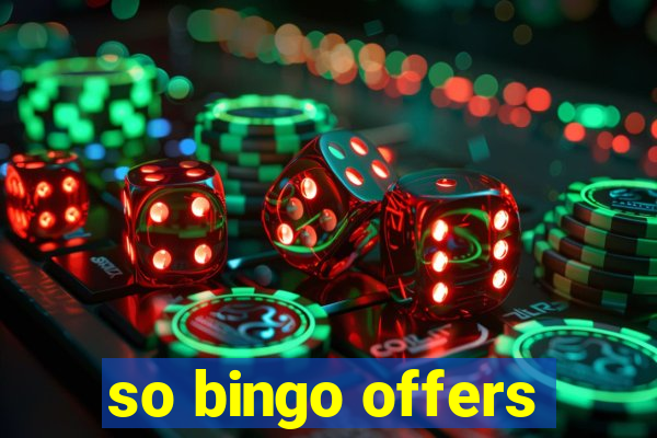 so bingo offers