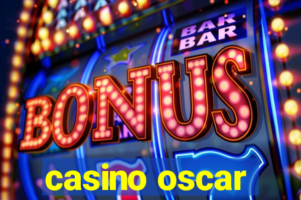 casino oscar