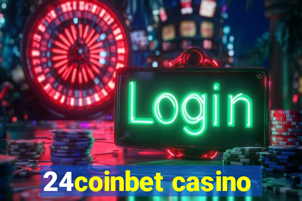 24coinbet casino