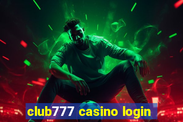 club777 casino login