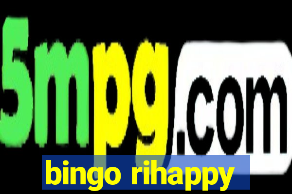 bingo rihappy