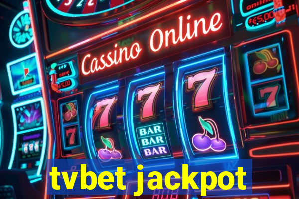 tvbet jackpot