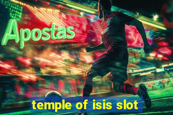 temple of isis slot