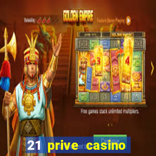 21 prive casino free spins