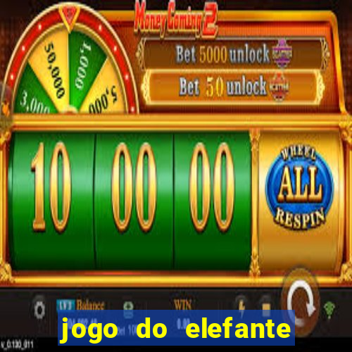 jogo do elefante que ganha dinheiro