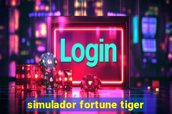 simulador fortune tiger