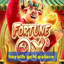 hayath gold palace