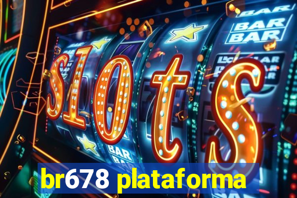 br678 plataforma