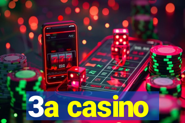 3a casino