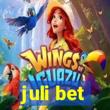 juli bet