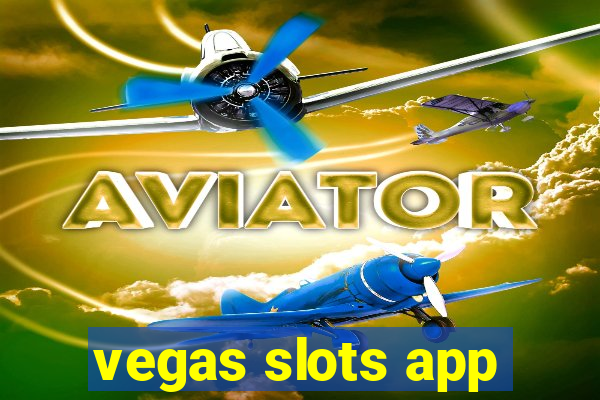 vegas slots app