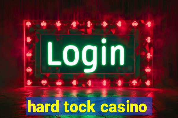 hard tock casino