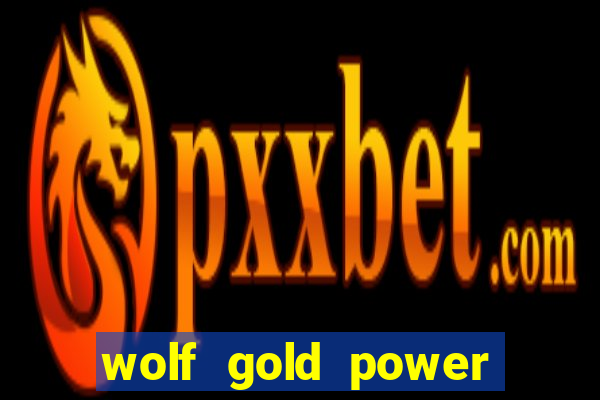 wolf gold power jackpot slot free play