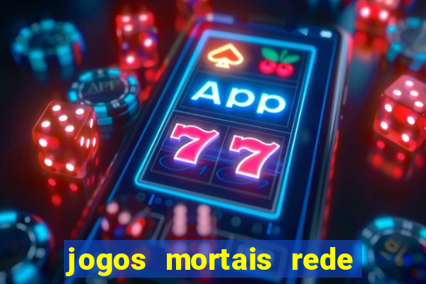 jogos mortais rede de canais