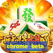 chrome beta download for pc