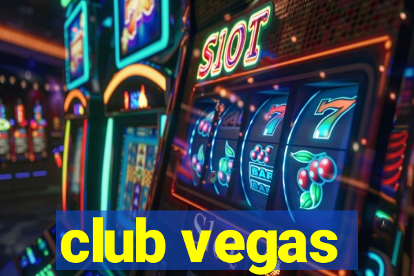 club vegas