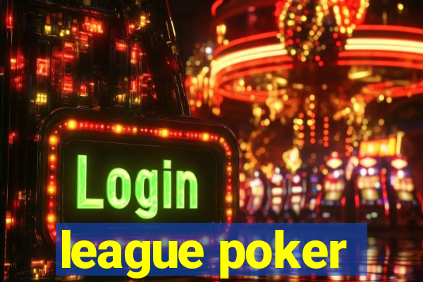 league poker