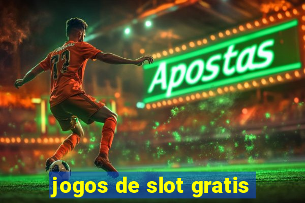 jogos de slot gratis