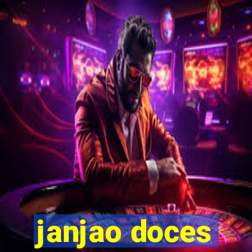 janjao doces