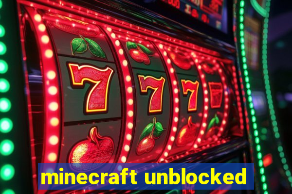 minecraft unblocked