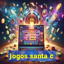 jogos santa c