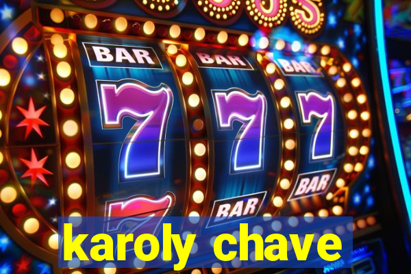 karoly chave