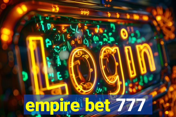 empire bet 777