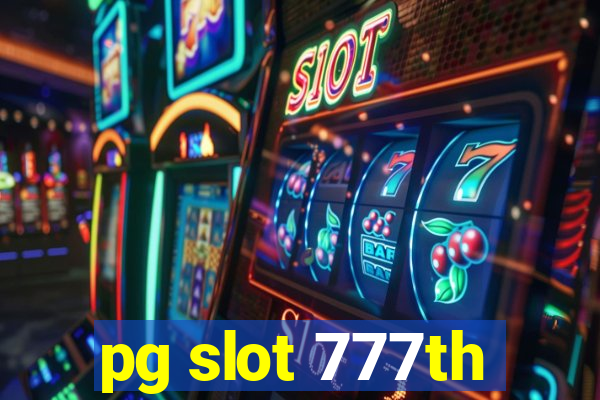 pg slot 777th