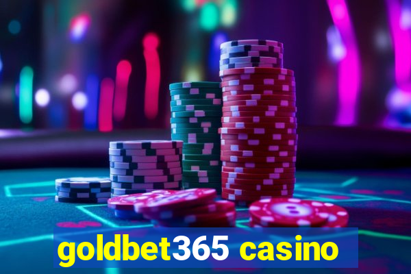 goldbet365 casino