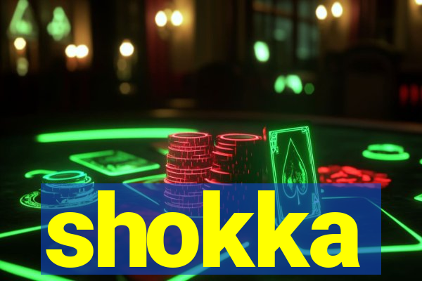 shokka