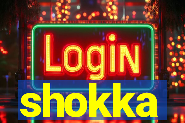 shokka