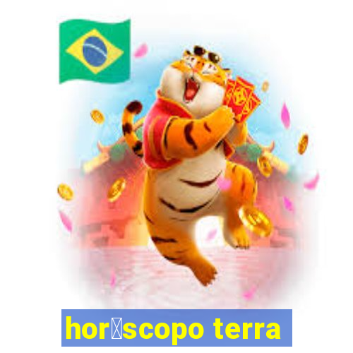 hor贸scopo terra