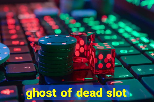 ghost of dead slot