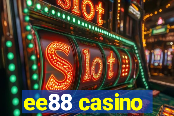 ee88 casino