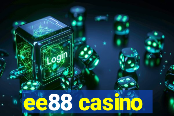 ee88 casino