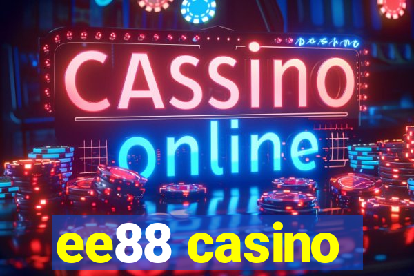 ee88 casino