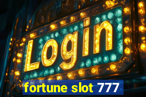 fortune slot 777