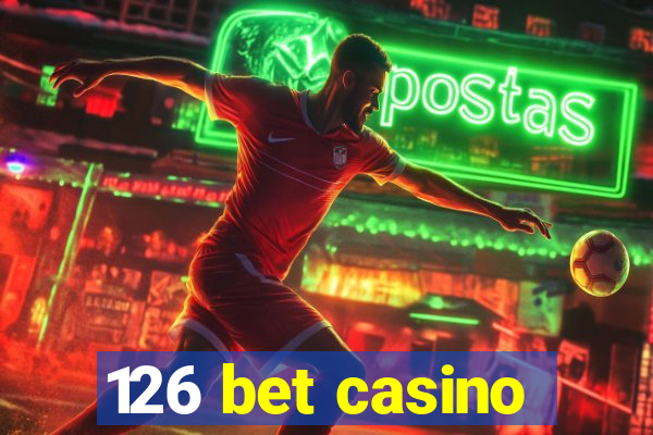 126 bet casino