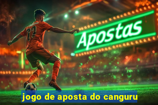 jogo de aposta do canguru