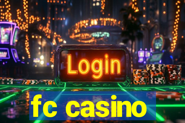 fc casino